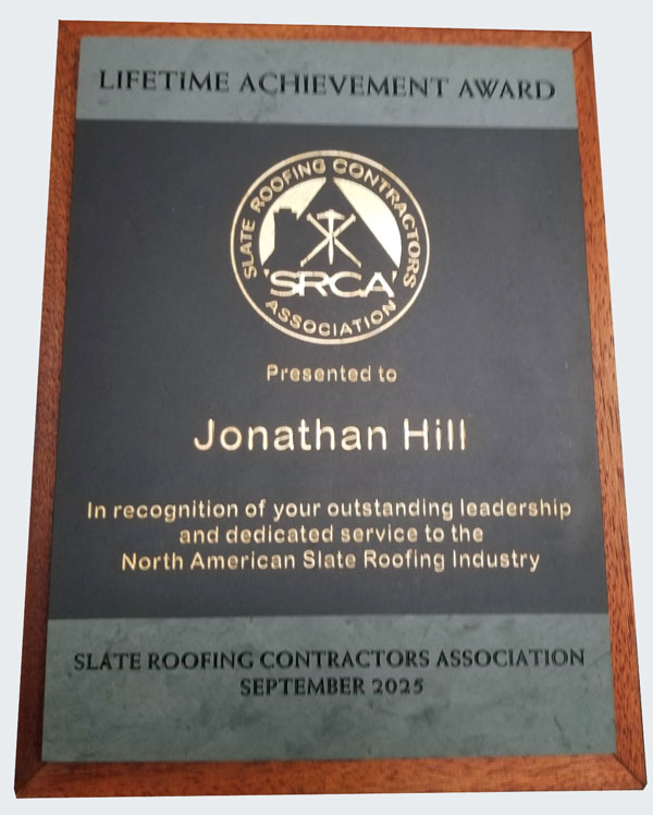 Jon Hill of Greenstone Slate was presented with the coveted Lifetime Achievement Award by the SRCA Board of Directors. Jon Hill of Greenstone Slate was presented with the coveted Lifetime Achievement Award by the SRCA Board of Directors.